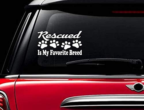 StickerLoaf Brand RESCUED IS MY FAVORITE BREED Decal Car Truck Auto WINDOW Sticker Bumper laptop Decal ANY COLOR love Pet paw Dog Cat Animal Rescue in memory of pets