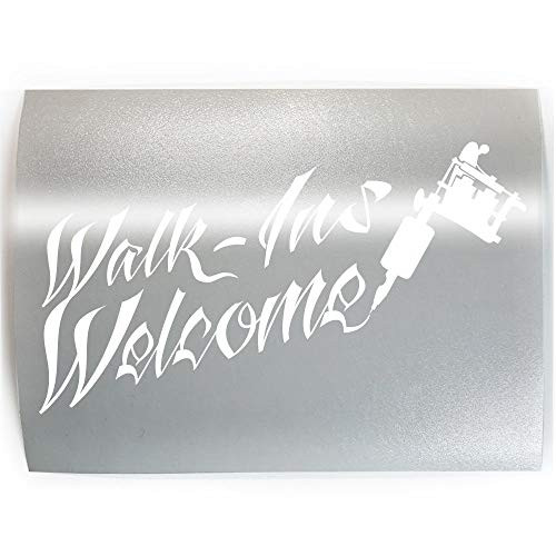 TATTOO WALK-INS Welcome 1 - PICK COLOR  and  SIZE - Front Door Window Shop Parlor Vinyl Decal Sticker A