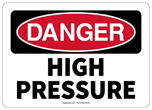 OSHA Danger Safety Sign HIGH Pressure