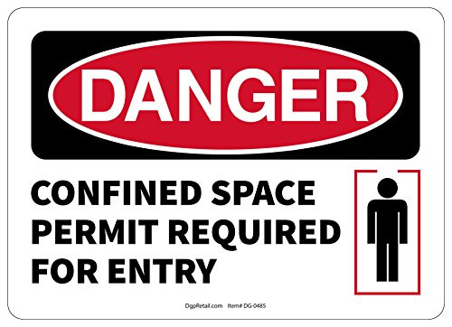 OSHA Danger Safety Sign CONFINED Space Permit Required for Entry