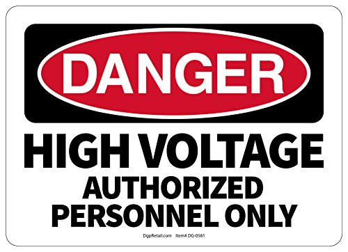 OSHA Danger Safety Sign HIGH Voltage Authorized Personnel ONLY