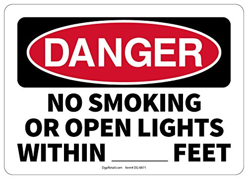 OSHA Danger Safety Sign NO Smoking OR Open Lights Within FEET