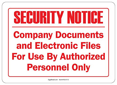 OSHA Notice Safety Sign Company Files for Authorized Personnel ONLY 10x14