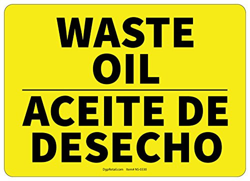 OSHA Notice Safety Sign Waste Oil Bilingual Spanish 10x14
