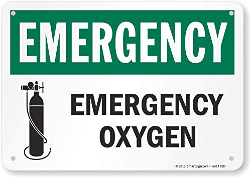 SmartSign  inchEmergency - Emergency Oxygen inch Sign   7 inch x 10 inch Plastic