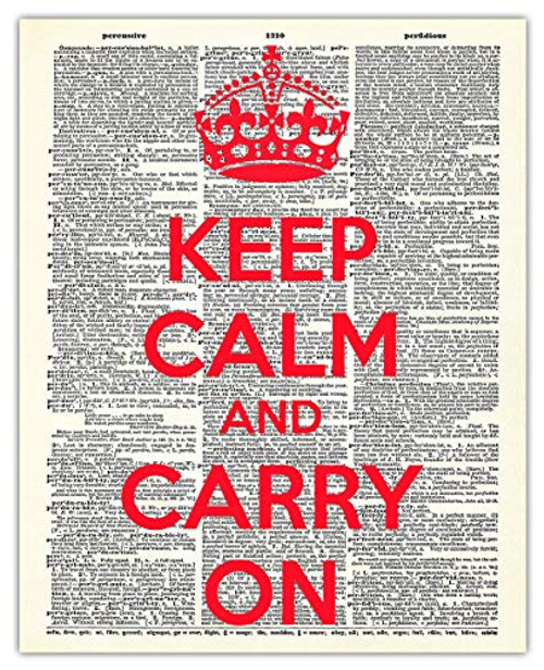 Keep Calm and Carry On Inspirational Wall Art Poster Unique  8x10  Unframed Motivational Wall Art For Home  and  Office Decor - Dictionary Art Print Wall Decor Gift Idea
