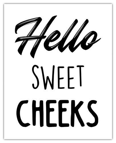 Hello Sweet Cheeks Typography Wall Art Print -  8x10  Unframed Picture For Home Office Dorm  and  Chic Bedroom Decor - Great Gift Idea Under 15