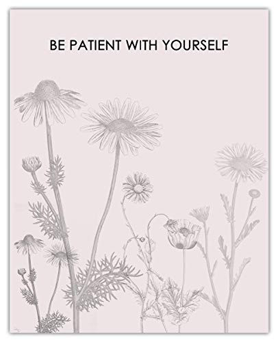 Be Patient With Yourself Inspirational Wall Art Poster Unique  8x10  Unframed Motivational Wall Art For Home  and  Office Decor - Typography Art Print Wall Decor Gift Idea