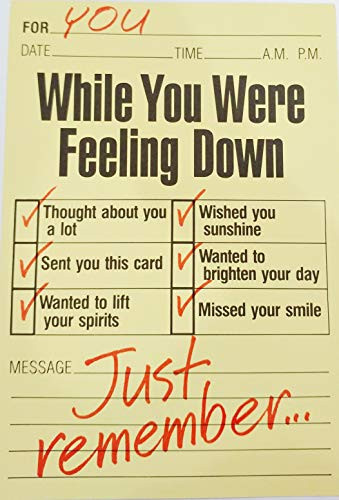 While You Were Feeling Down - Just Remember Somebody Cares About You - Thinking of You Get Well Soon Feel Better Greeting Card