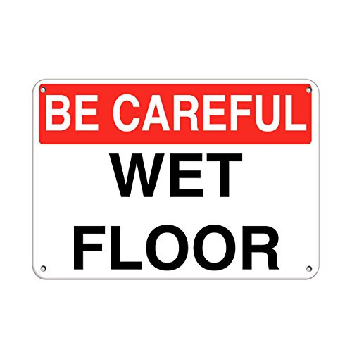 Be Careful Wet Floor Hazard Sign Safety Slogans LABEL DECAL STICKER Sticks to Any Surface 10x7