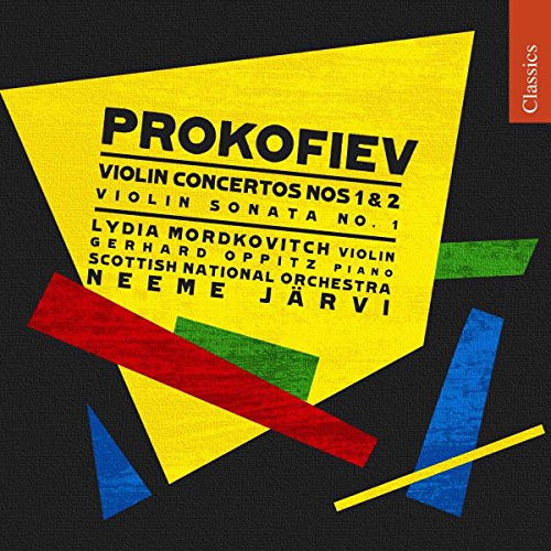 Prokofiev Violin Concertos Nos. 1 and 2 Violin Sonata No. 1 Prokofiev Violin Concertos Nos. 1 and 2 Violin Sonata No. 1