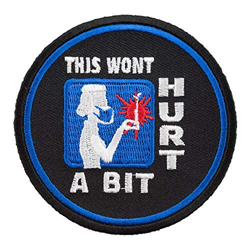 This Wont Hurt A Bit Nurse Patch Medical Profession Patches
