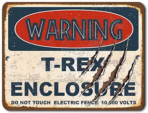 BA IMAGE Warning Jurassic Dinosaur Enclosure Metal Sign  9x12 T-Rex Enclosure