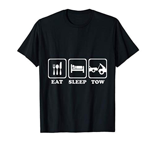 Eat Sleep Tow Gift for Tow Truck Driver T-Shirt