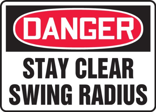 Accuform inchDanger Stay Clear Swing Radius inch Safety Sign Plastic 10 x 14 Inches  MEQM124VP