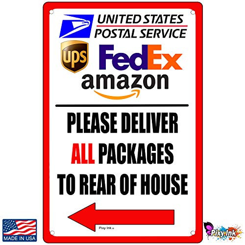 Please Deliver All Packages to Rear of House Arrow Left Metal Sign 6x9 Inches