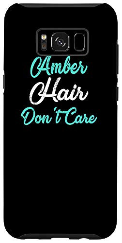 Galaxy S8plus  AMBER Hair Dont Care Phone Case Name Case