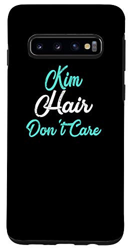 Galaxy S10 KIM Hair Dont Care Phone Case Name Case