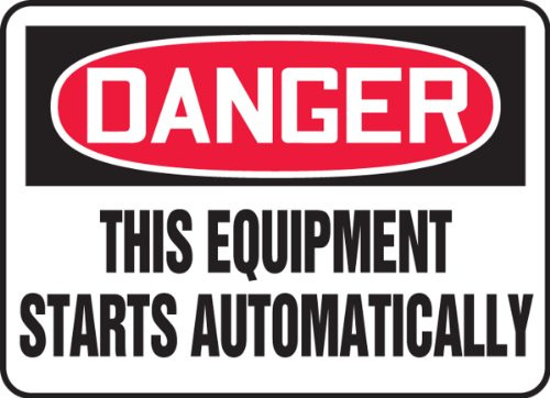 Accuform MEQM176VS Adhesive Vinyl Safety Sign Legend inchDanger This Equipment Starts Automatically inch 10 inch Length x 14 inch Width x 0.004 inch Thickness Red Black on White