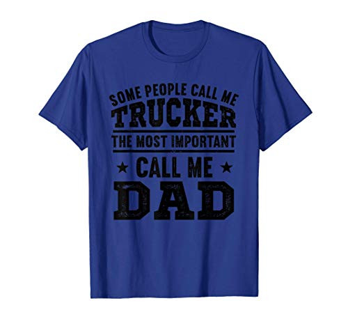 Mens Truck Driver Fathers day Gift for Daddy Trucker T-Shirt