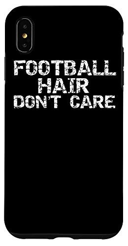 iPhone XS Max Funny Football Player Gift for Boys Football Hair Dont Care Case