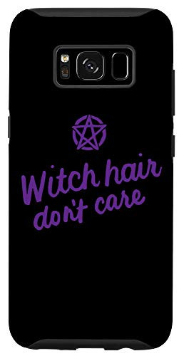 Galaxy S8 Witch Hair Dont Care Halloween Wicca Women Girls Funny Gift Case