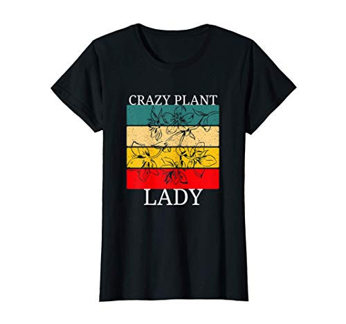Womens Crazy Plant Lady Vintage Hobby Gardener Garden Lover Gift T-Shirt Womens Crazy Plant Lady Vintage Hobby Gardener Garden Lover Gift T-Shirt