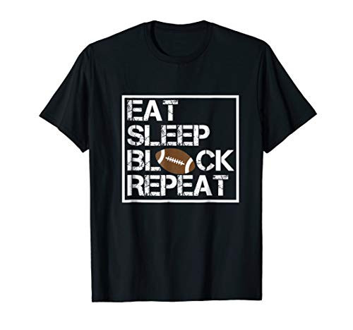 Eat Sleep Block Repeat Funny Graphics Lineman Tee Shirt
