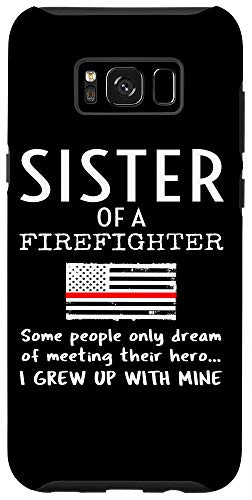 Galaxy S8plus  Proud Sister Of A Firefighter Thin Red Line US American Flag Case