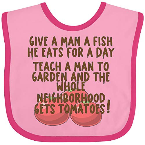 Inktastic Funny Teach a Man to Garden Tomatoes Baby Bib Pink and Fuchsia 3c447