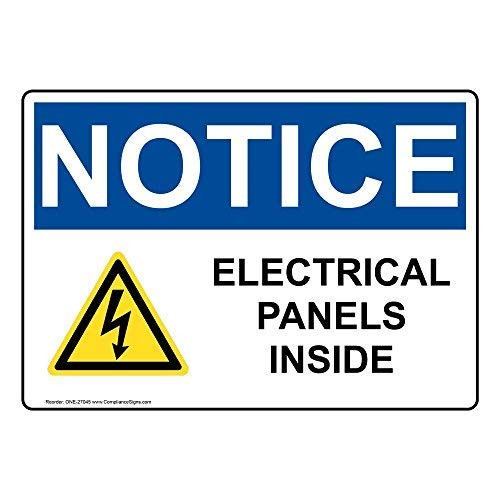 Notice Electrical Panels Inside OSHA Safety Sign 10x7 inch Plastic for Electrical by ComplianceSigns