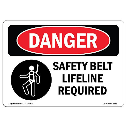 OSHA Danger Sign - Safety Belt and Lifeline Required Symbol   Aluminum Sign   Protect Your Business Construction Site Shop Area    Made in The USA