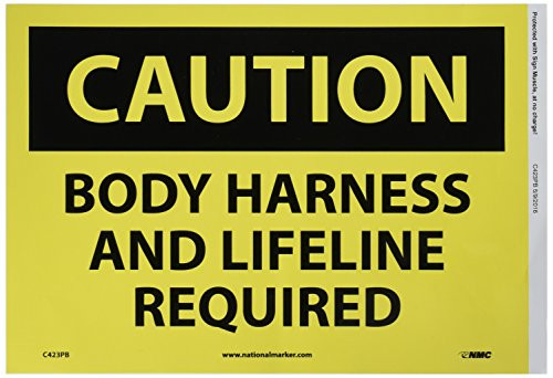 NMC C423PB OSHA Sign Legend  inchCAUTION - BODY HARNESS AND LIFELINE REQUIRED inch 14 inch Length x 10 inch Height Pressure Sensitive Adhesive Vinyl Black on Yellow