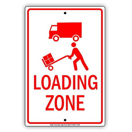 Loading Zone No Parking Aluminum Metal Street and Safety Sign 8 inchx12 inch