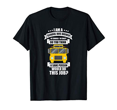Mens Crazy School Bus Driver Costume Halloween T-Shirt