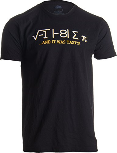 I Ate Some Pi and it was Tasty   Funny Delicious Math Teacher Humor Pun T-Shirt-XL Black