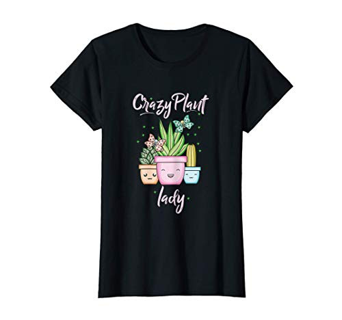 Womens Crazy Plant Lady - Garden Lover T-Shirt