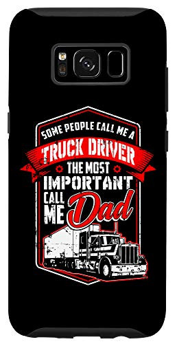 Galaxy S8 Funny Semi Truck Driver Design Gift For Truckers and Dads Case