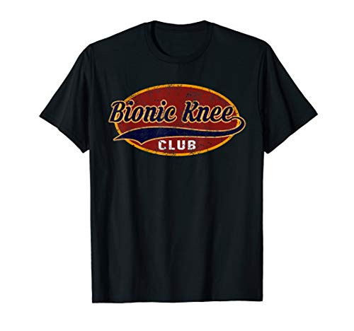 Bionic Knee Club Funny Surgery Replacement Custom Parts Gift T-Shirt