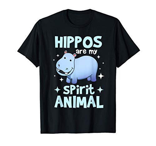 Hippos Are My Spirit Animal Hippopotamus Gift T-Shirt
