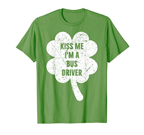 Kiss Me Im A Bus Driver St Patricks Day T-Shirt