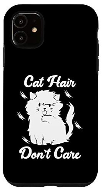 iPhone 11 Cat Hair Dont Care Funny Meme Anime Kitty Cat Lover Gift Case
