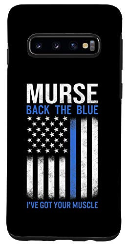 Galaxy S10 Murse American Flag Back Nurse The Blue Line Police RN Gifts Case