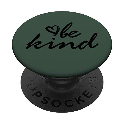 Black Be Kind Hunter Green PopSockets PopGrip Swappable Grip for Phones  and  Tablets