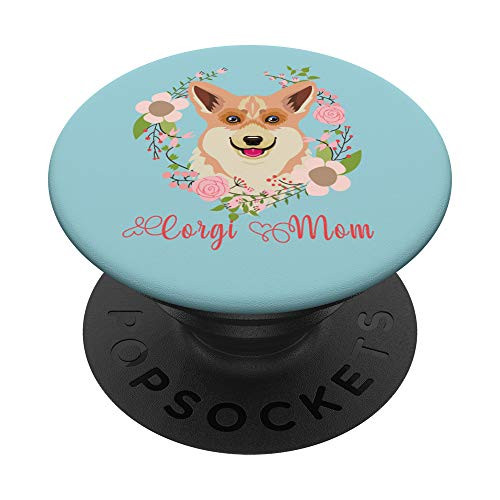 Corgi Mom Cute Dog Mom Gift PopSockets PopGrip Swappable Grip for Phones and Tablets Corgi Mom Cute Dog Mom Gift PopSockets PopGrip Swappable Grip for Phones and Tablets