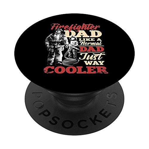 Firefighter Dad Just Way Cooler Thin Red Line Fireman Gift PopSockets Grip and Stand for Phones and Tablets