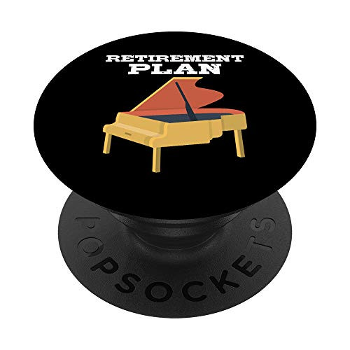 Funny Retirement Gifts Sayings Retired Plan Piano Player Tee PopSockets Grip and Stand for Phones and Tablets