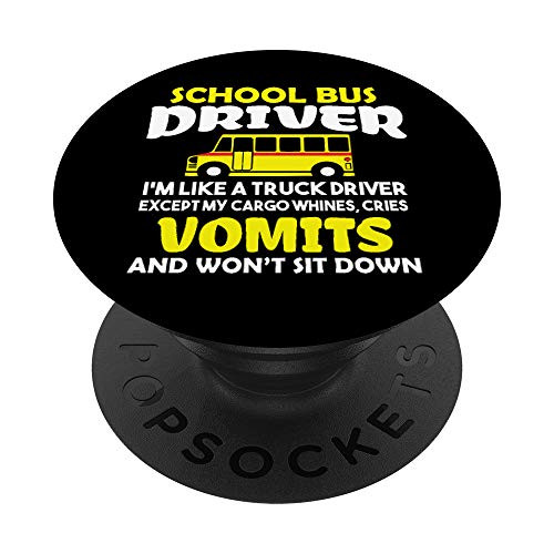 Funny School Bus Driver Shirt - Im Like A Truck Driver PopSockets Grip and Stand for Phones and Tablets