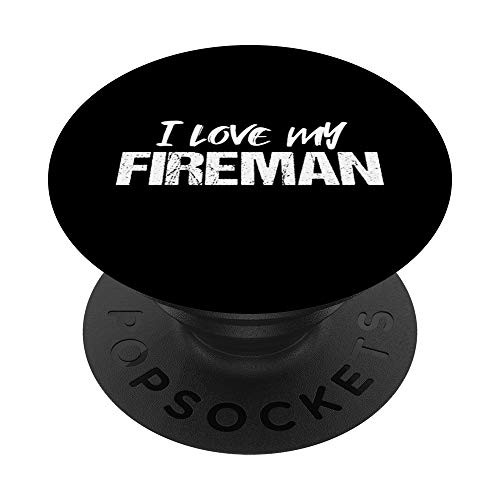 I Love My Fireman Firefighter Thin Red Line Girlfriend Gift PopSockets Grip and Stand for Phones and Tablets I Love My Fireman Firefighter Thin Red Line Girlfriend Gift PopSockets Grip and Stand for Phones and Tablets