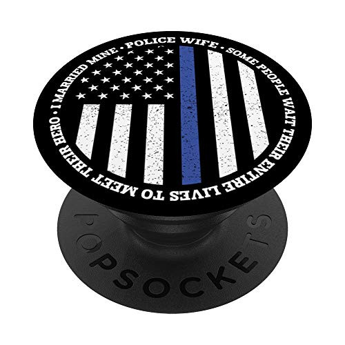 Police Wife - Thin Blue Line PopSockets PopGrip Swappable Grip for Phones  and  Tablets